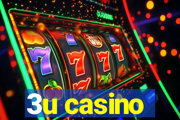 3u casino